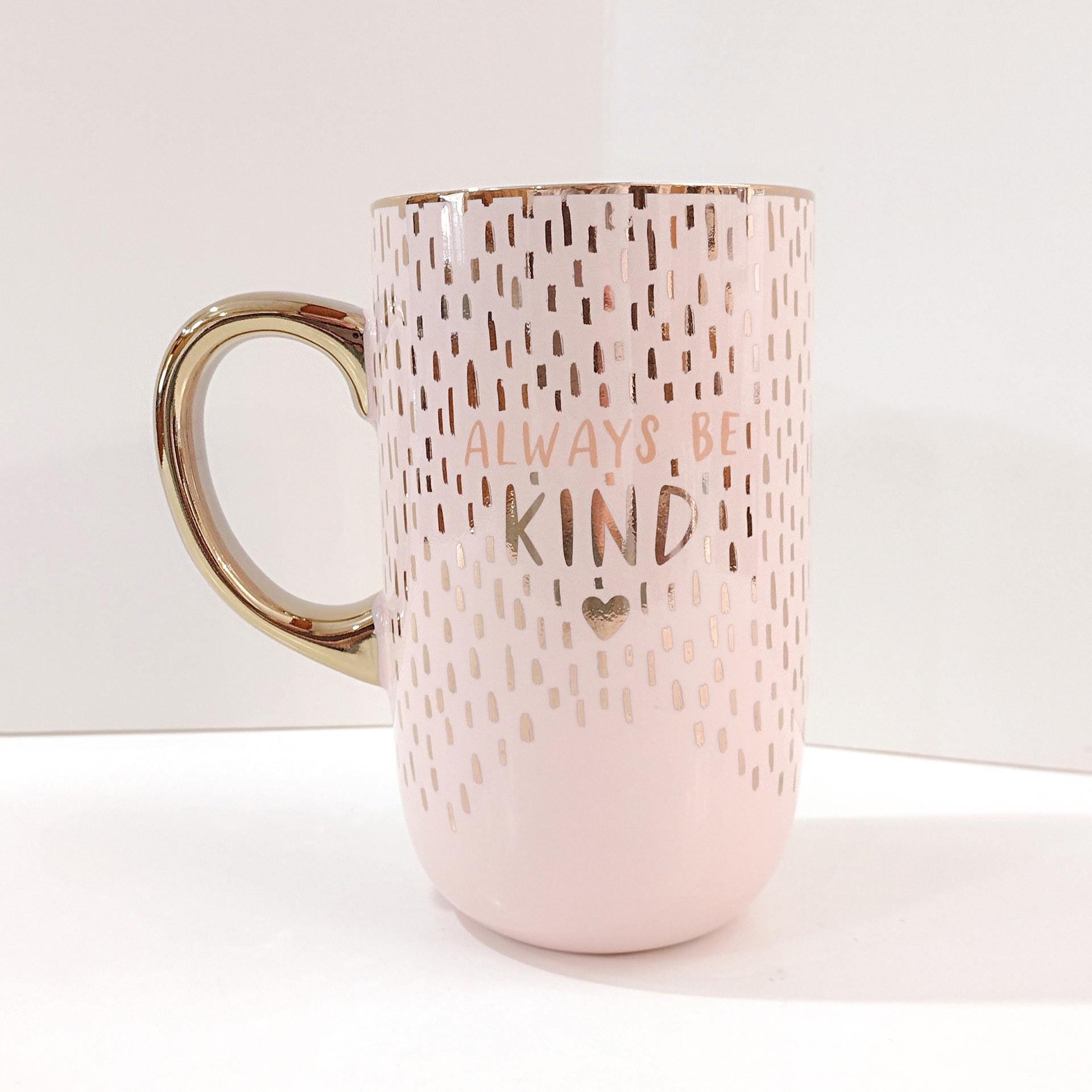 Always Be Kind Pink and Metallic Gold Ceramic Oversized Coffee Tea Mug