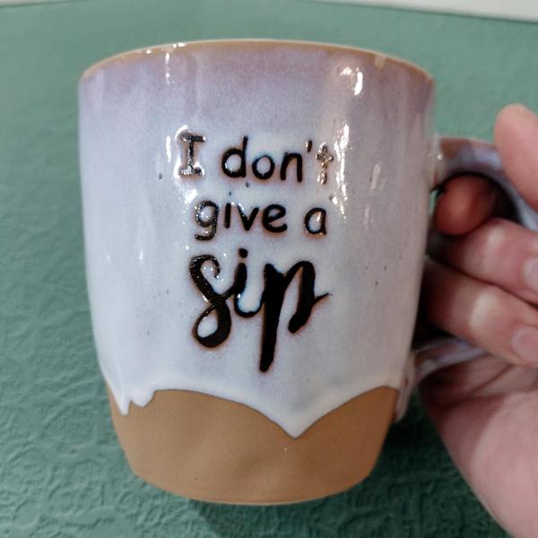 Vintage I Don't Give a Sip Coffee Tea Mug, Funny Humorous Ceramic Mug